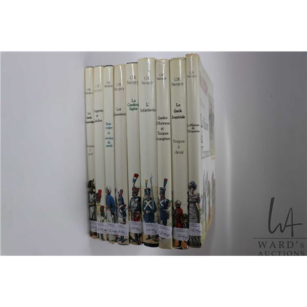 Nine hardcover French language, highly illustrated books "Les Uniformes du Premier Empire" including