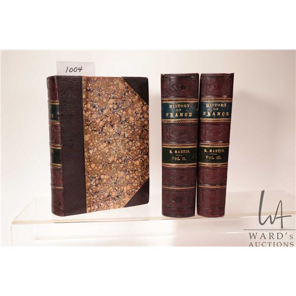 Three antique hardcover volumes "The History of France" by Henri Martin, published in 1882 by Dana E