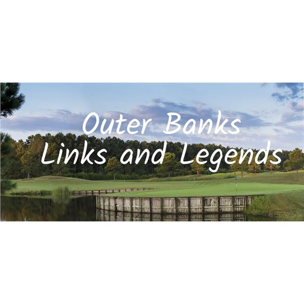Outer Banks Links and Legends Golf Experience - 2 Golfers