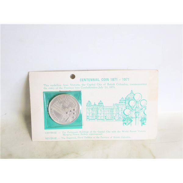 CENTENNIAL COIN 1871-1971