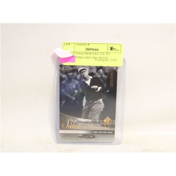 ARNOLD PALMER SALUTE TO CHAMPIONS 1005-1961 SP UD