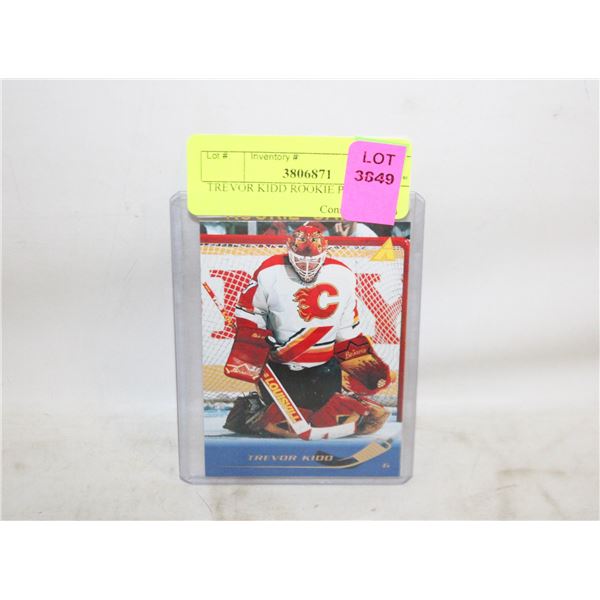 TREVOR KIDD ROOKIE PINNACLE