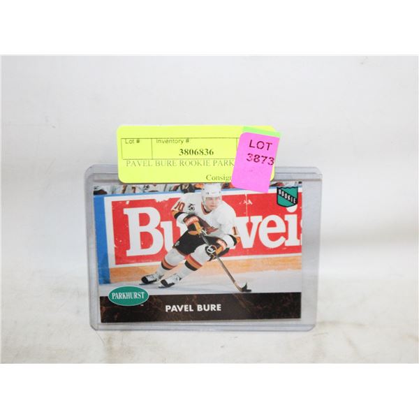 PAVEL BURE ROOKIE PARKHURST