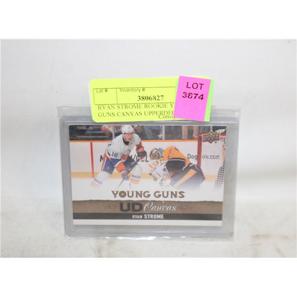 RYAN STROME ROOKIE YOUNG GUNS CANVAS UPPERDECK