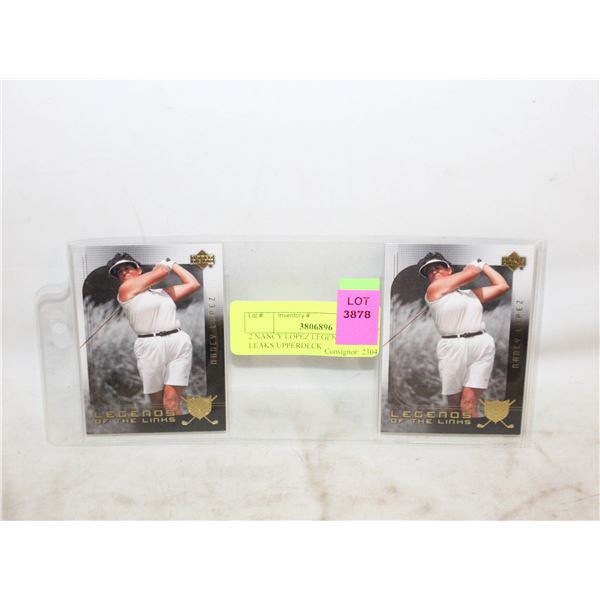 2 NANCY LOPEZ LEGENDS OF THE LEAKS UPPERDECK