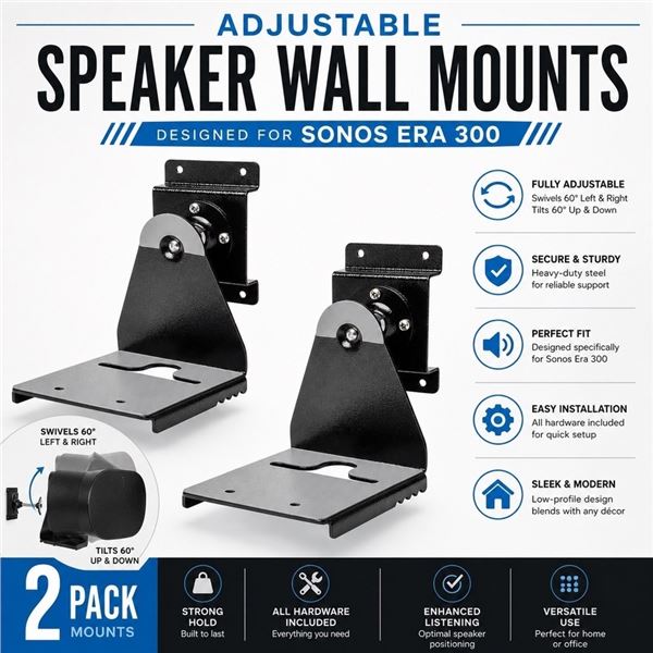 2 ADJUSTABLE SPEAKER WALL MOUNTS SONOS ERA 300