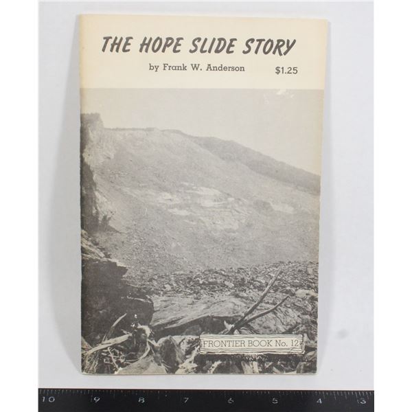 THE HOPE SLIDE STORY BY FRANK W. ANDERSON