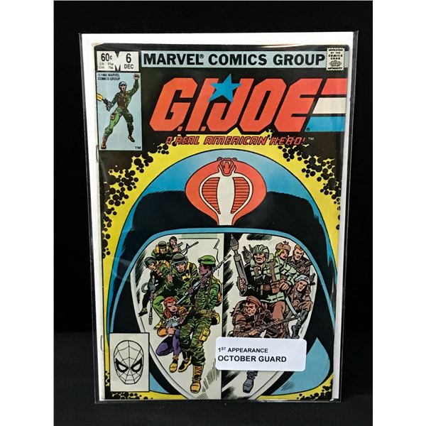 G.I JOE #6 1ST APP OCTOBER GUARD - MARVEL COMICS