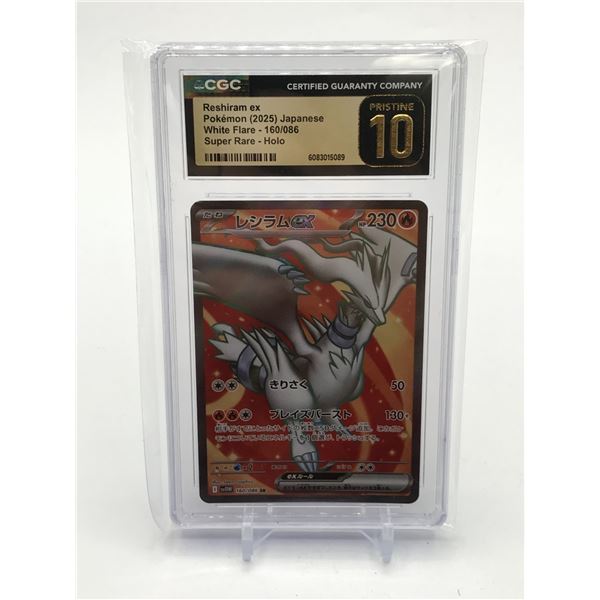 2025 POKEMON RESHIRAM EX WHITE FLARE 160/086 SUPER RARE HOLO TRADING CARD - CGC PRISTINE BLACK 10