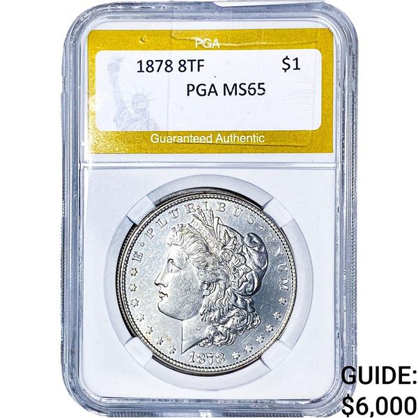 1878 8TF Morgan Silver Dollar PGA MS65