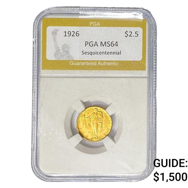 1926 Sesquincentennial $2.50 Gold Quarter Eagle PGA MS64