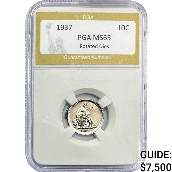 1937 Seated Liberty Dime PGA MS65 Rotated Dies