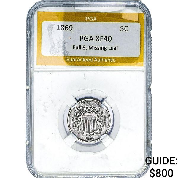 1869 Shield Nickel PGA XF40 Full 8, Missing Leaf