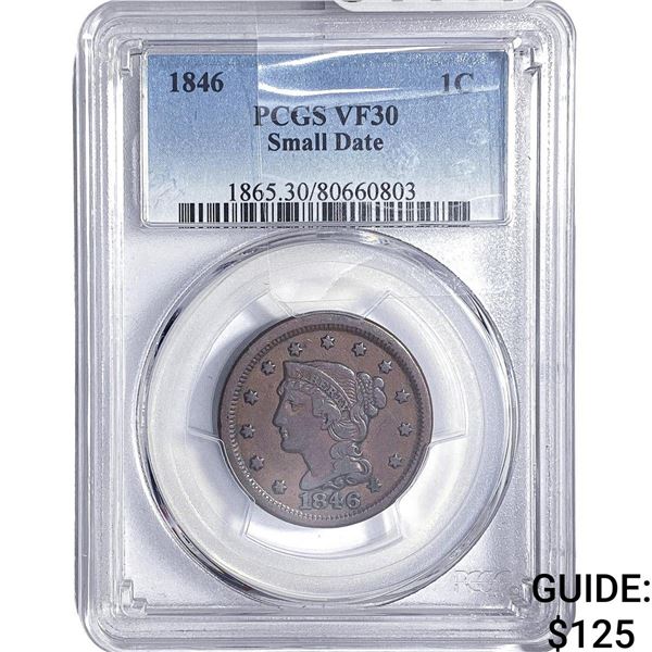1846 Braided Hair Large Cent PCGS VF30 Small Date