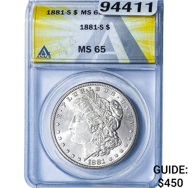 1881-S Morgan Silver Dollar ANACS MS65