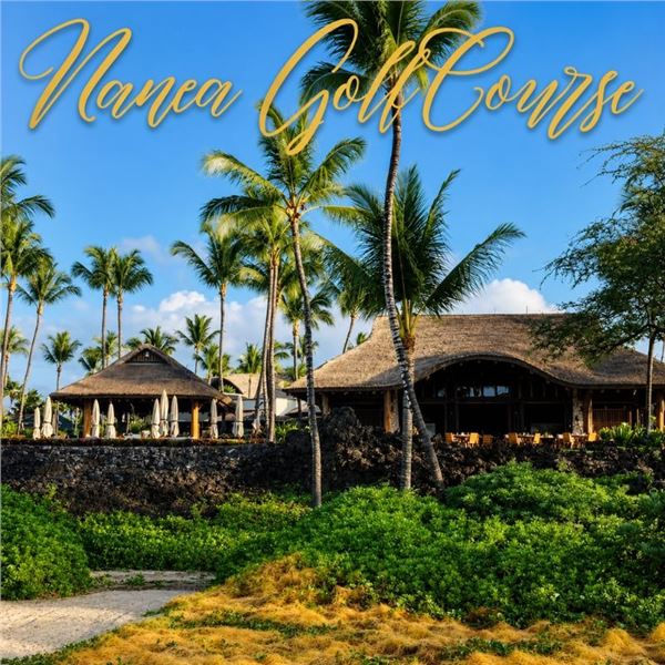 Exclusive Round of Golf at Nanea Golf Club