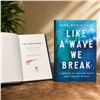 Image 1 : Autographed "Like a Wave We Break: A Memoir of Falling Apart and Finding Myself"
