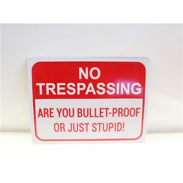 12" X 16" METAL SIGN (BEWARE)