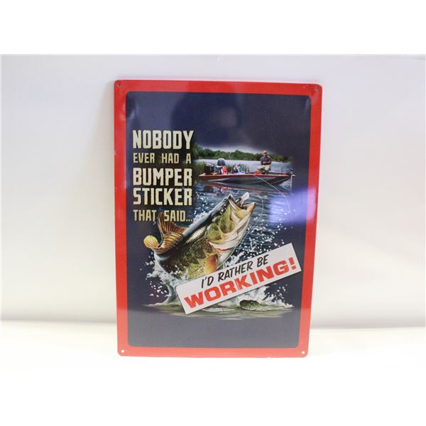 12" X 16" METAL SIGN (FISHING)