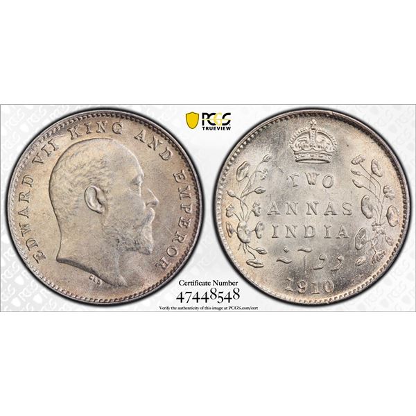 BRITISH INDIA: Edward VII, 1901-1910, AR 2 annas, 1910(c), PCGS MS63