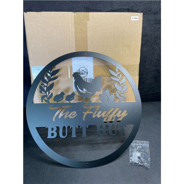 "The Fluffy Butt Hut" 12" Decorative Metal Sign - Great for Barns/Kitchen Decor etc. - New