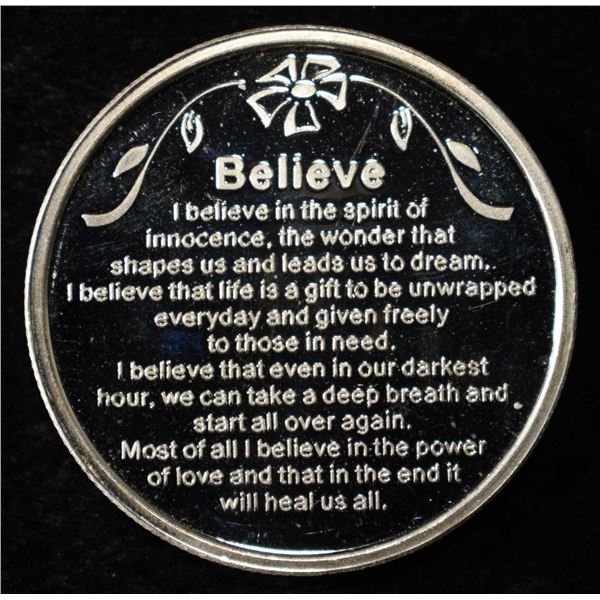 BELIEVE 1 OZ .999 SILVER ROUND