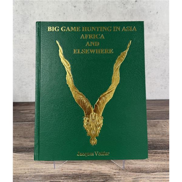 Big Game Hunting in Asia Africa and Elsewhere