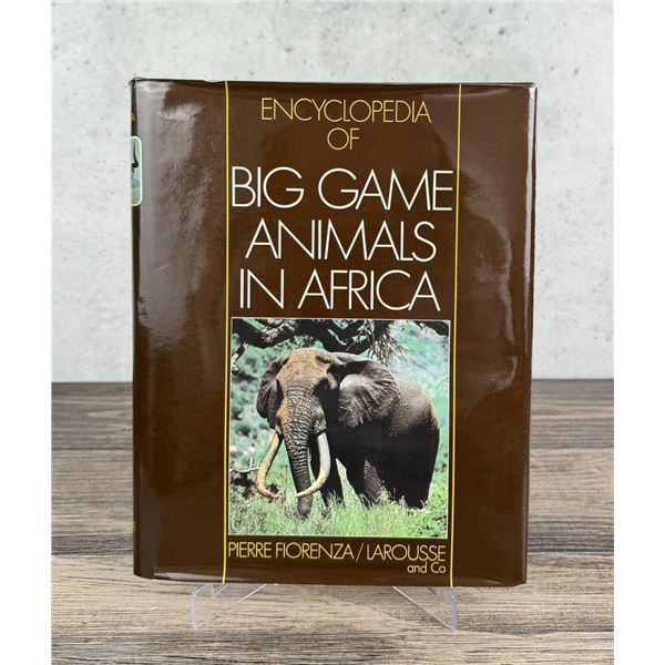 Encyclopedia of Big Game Animals in Africa