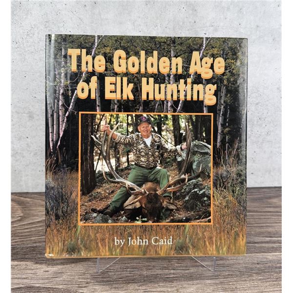 The Golden Age of Elk Hunting