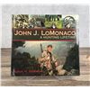 Image 2 : 10 Copies of John J. LoMonaco A Hunting Lifetime