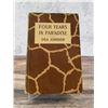 Image 1 : Four Years in Paradise First Edition
