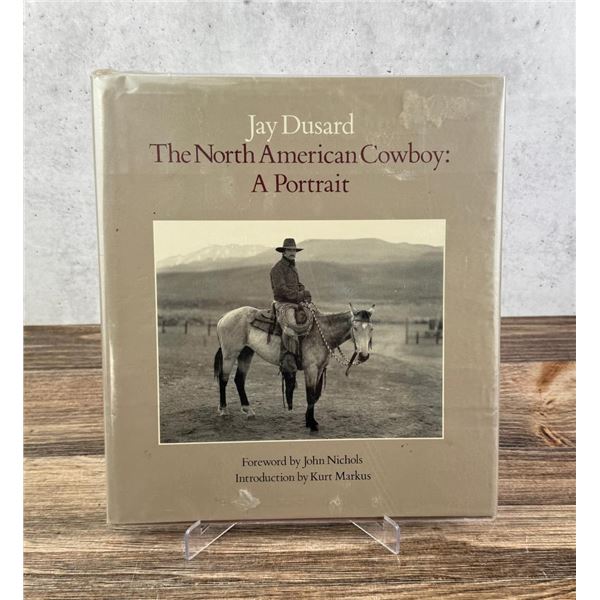 The North American Cowboy A Portrait