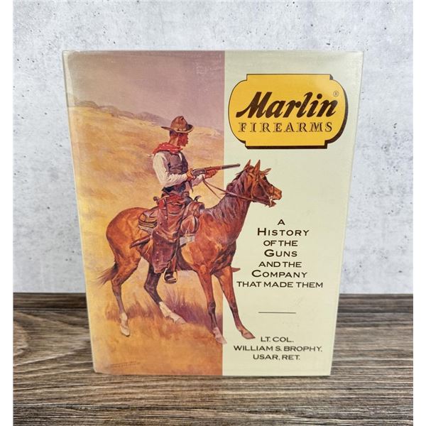 Marlin Firearms A History of the Guns