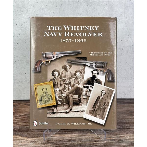 The Whitney Navy Revolver 1857-1866