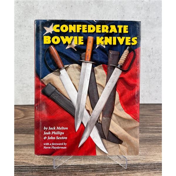 Confederate Bowie Knives Author Signed