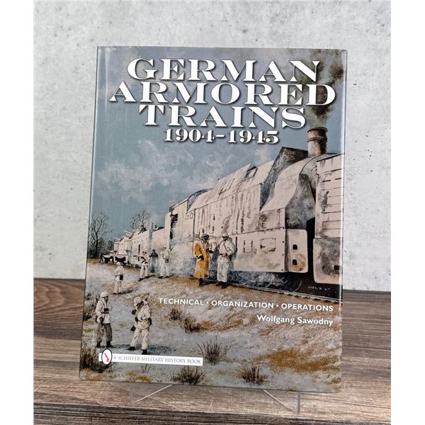 German Armored Trains 1904 to 1945