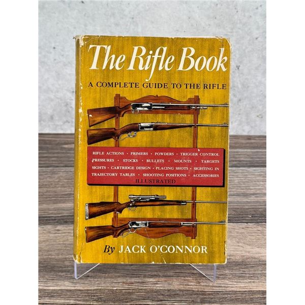 The Rifle Book A Complete Guide to the Rifle