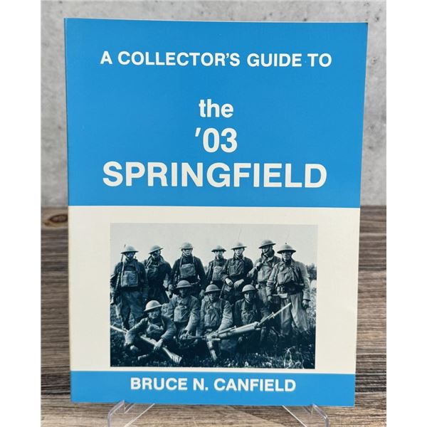 A Collectors Guide to The 03 Springfield