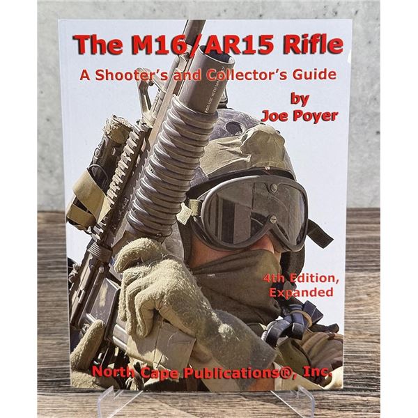 The M16 AR15 Rifle