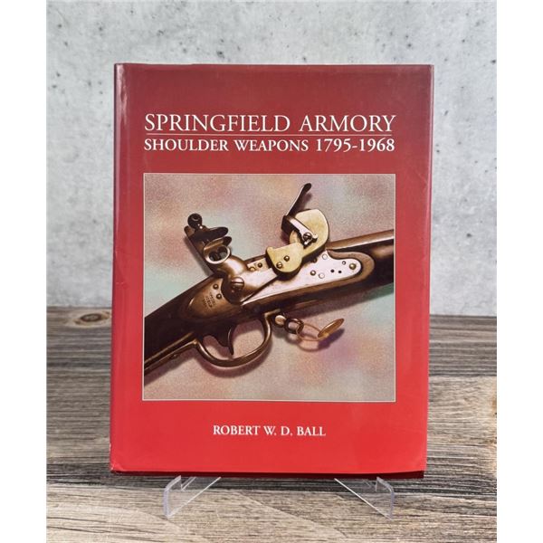 Springfield Armory Shoulder Weapons 1795-1968