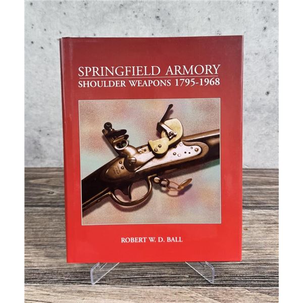 Springfield Armory Shoulder Weapons 1795-1968