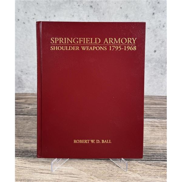 Springfield Armory Shoulder Weapons 1795-1968