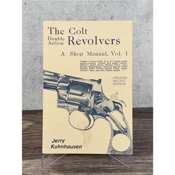 The Colt Double Action Revolvers A Shop Manual