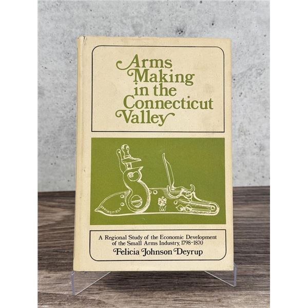 Arms Making in the Connecticut Valley