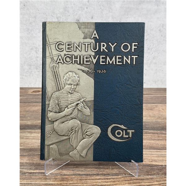Colt A Century of Achievement
