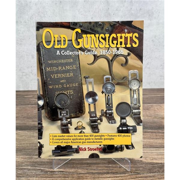 Old Gunsights A Collectors Guide 1850-1965