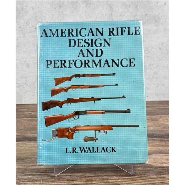 American Rifle Design and Performance