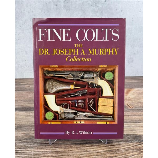 Fine Colts The Dr. Joseph A. Murphy Collection