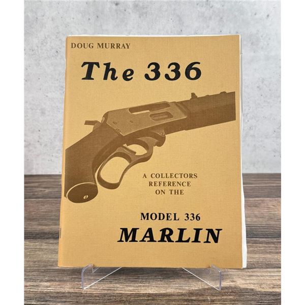 Marlin Model 336 The 336