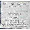 Image 4 : 1948 Canada 10 Cent Silver Coin, ICCS MS-63 Certified